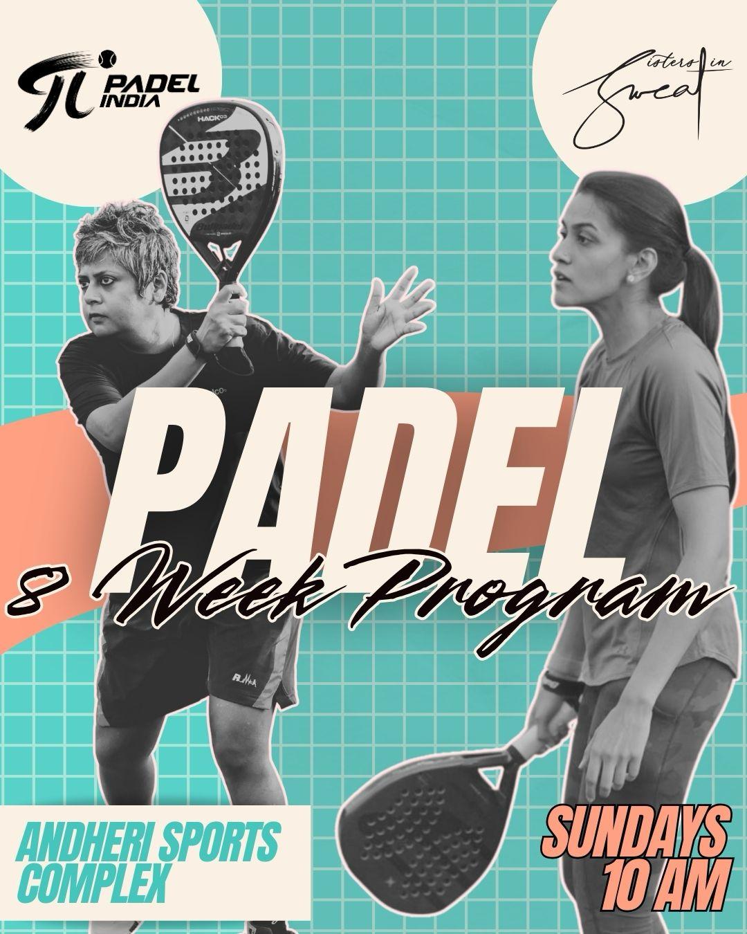 8 Week Padel Coaching - Mumbai (Second Slot)